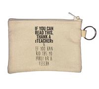 Porte-clés humoristique « If You Can Read This Thank A Teacher » - Beige