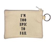 Porte-clés I'm Too Epic to Fail Beige