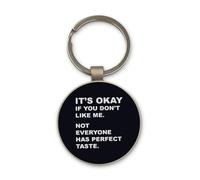 Porte-clés « It's Okay If You Don't Like Me Not Everyone Perfect » - Design cercle en verre noir - Personnalisé - Porte-clés en acier