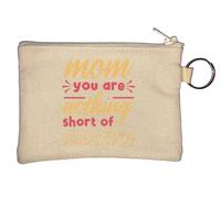 Porte-clés Mom You are Nothing Short of Amazing Beige