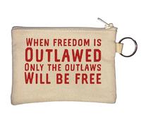Porte-clés « When Freedom is Outlawed Only The Outlaws Will Be Free » - Beige