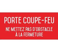 Porte coupe-feu ne mettez pas d'obstacle à la fermeture - Autocollant vinyl waterproof - L.200 x H.100 mm - 1