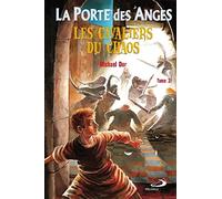 PORTE DES ANGES (LA) poche TOME 3: CAVALIERS DU CHAOS (LES)