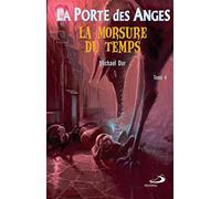 Porte des anges (La) poche Tome 4 - Morsure du temps (La)