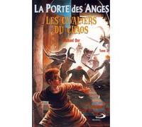 Porte des anges (la) - tome 3. les cavaliers du chaos Michaël Dor (Auteur)