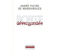 André Pieyre De Mandiargues – Porte dévergondée – Nouvelles – Poche