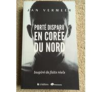 PORTÉ DISPARU EN CORÉE DU NORD