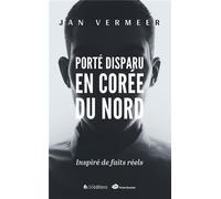 Porté disparu en Corée du Nord - Jan Vermeer - Blf Europe - broché - Manuel