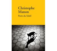 Porte du Soleil 2023 - Christophe Manon - Verdier - broché - Roman