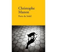 Porte du Soleil Christophe Manon (Auteur)