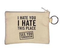 Porte-monnaie avec inscription « I Hate You I Hate This Place See You Tomorrow » Beige