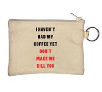 Porte-monnaie avec inscription « I Haven't Had My Coffee Yet Don't Make Me Kill You » Beige