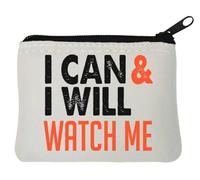 Porte-monnaie en néoprène avec inscription « I Can and Will Watch Me » Blanc 10 x 11 cm