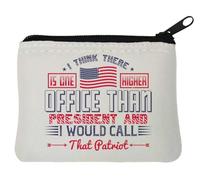 Porte-monnaie en néoprène avec inscription « I Think There is one Higher Office Than President and I Would Call That Patriot » Blanc 10 x 11 cm