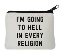 Porte-monnaie en néoprène avec inscription « I'm Going to Hell in Every Religion » 10 x 11 cm Blanc