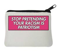 Porte-monnaie en néoprène avec inscription « Stop Pretending Your Racism Is Patriotism » - Blanc - 10 x 11 cm, blanc, Taille unique