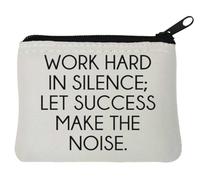Porte-monnaie en néoprène avec inscription « Work Hard in Silence Let Success Make The Noise » - 10 x 11 cm - Blanc