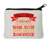 Porte-monnaie en néoprène avec slogan « I really like to just jump in a truck and travel traveler's slogan Travels » 10 x 11 cm Blanc, blanc, Taille unique
