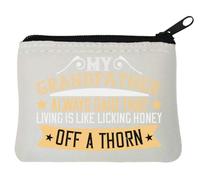 Porte-monnaie en néoprène avec slogan « My grandfather always said that living is like licking honey off a thorn » - 10 x 11 cm - Blanc, blanc, Taille unique