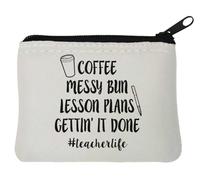 Porte-monnaie en néoprène pour chignon avec inscription « Coffee Messy Bun Lesson Plans Getting It Done Teacher Life » - 10 x 11 cm - Blanc