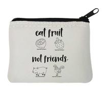 Porte-monnaie en néoprène végétalien avec inscription « Eat Fruit Not Friends Go » Blanc 10 x 11 cm