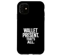 Portefeuille avec Citation « That's All Funny Dad Money Saying » Coque pour iPhone 11