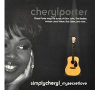 Cheryl Porter - Simply Cheryl My Secret. [Import]