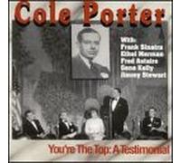 Porter, Cole - You're The Top: A Testimonial