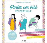 Porter son bébé: À l’usage des parents et des professionnels !