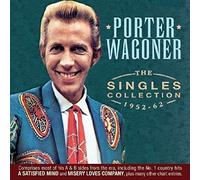 PORTER WAGONER - SINGLES COLLECTION 1952-62 2 CD NEUF