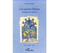 Portes bleues Voyage au Maroc - Giovanni Dotoli - L'harmattan - broché - Poésie