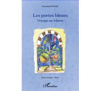 Portes bleues Voyage au Maroc - Giovanni Dotoli - L'harmattan - broché - Poésie