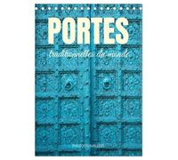 Portes traditionnelles du monde (Calendrier de bureau 2027 DIN A5 horizontal), CALVENDO calendrier mensuel: Différentes façons d'entrer chez vous