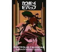 Portfolio Calendar Cowboy Bebop - 8 Premium Posters, De Janvier À Décembre - Edition 2023