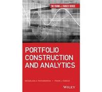 Portfolio Construction and Analytics by Dessislava A. Pachamanova Frank J Fabozzi, Dessislava A Pachamanova (Auteur)