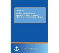 Portfolio Entrepreneurship In Slovakia - Empirical Analysis Of Small And Medium Sized Enterprises