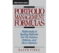 Portfolio Management Formula – Méthodes mathématiques de trading pour futures, options et actions