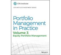 Portfolio Management In Practice, Volume 3
