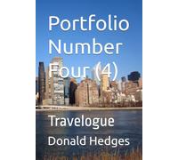 Portfolio Number Four (4): Travelogue