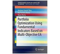 Portfolio Optimization Using Fundamental Indicators Based On Multi-Objective Ea