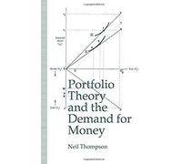 Portfolio Theory And The Demand For Money