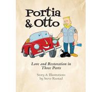 Portia & Otto: Love and Restoration in Three Parts