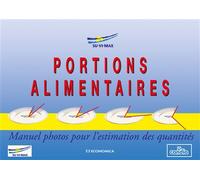 Portions alimentaires Manuel photos pour l'estimation des quantités - SU.VI.MAX. - Polytechnica - broché - Guide