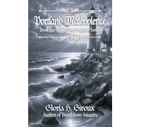Portland Malevolence: Book Six of the New England Series