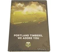 Portland Timbers We Adore You DVD