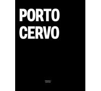Porto Cervo: The Coffee Table Book