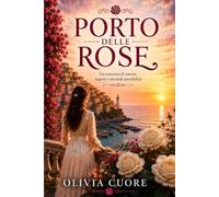 Porto delle rose: La storia che il mare aveva nascosto per trent'anni