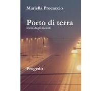 Porto Di Terra. L'eco Degli Zoccoli