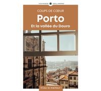 Collectif – Porto et la vallée du Douro – Guide Coups de coeur – Édition 2025 – Broché