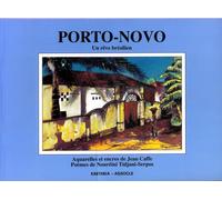 Porto-Novo, Un Rêve Brésilien